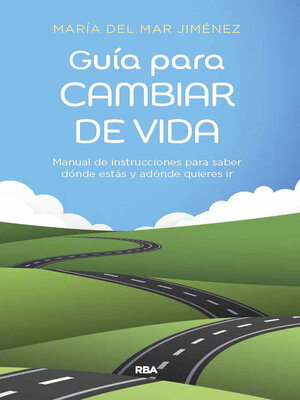 cover image of Guía para cambiar de vida